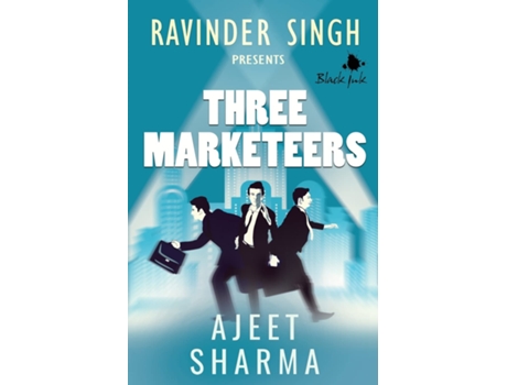 Livro Three Marketeers de Ajeet Sharma (Inglês)