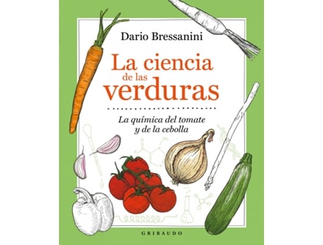 Livro La Ciencia De Las Verduras de Dario Bressanini (Espanhol)