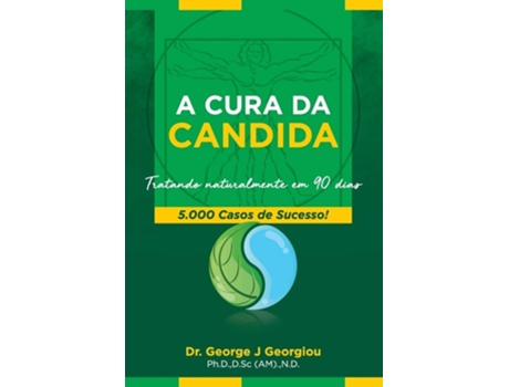 Livro A Cura Da Candida De George J Georgiou (português)