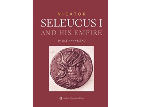 Livro nicator: seleucus i and his empire de lise hannestad (inglês)
