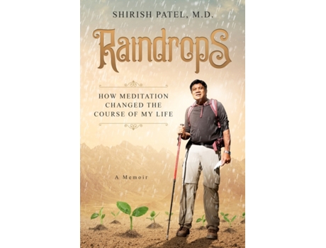 Livro Raindrops: How Meditation Changed the Course of My Life Shirish V Patel (Inglês)