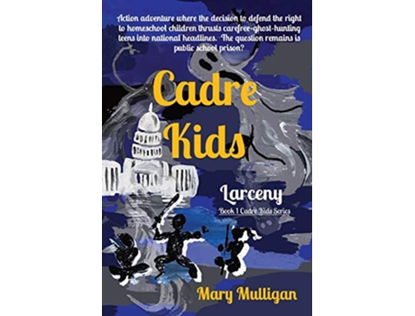 Livro Cadre Kids Larceny de Mary Mulligan (Inglês)