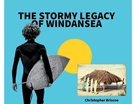 Livro The Stormy Legacy of Windansea de Christopher Briscoe (Inglês)