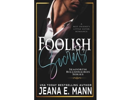 Livro Foolish Secrets de Jeana Mann (Inglês)