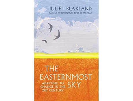 Livro The Easternmost Sky de Juliet Blaxland (Inglês - Capa Dura)