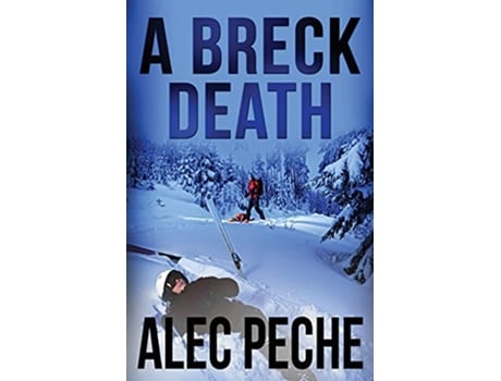 Livro A Breck Death Jill Quint MD Forensic Pathologist de Alec Peche (Inglês)
