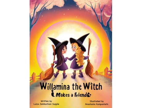 Livro Willamina the Witch Makes a Friend de Luiza Jamkochian Supple (Inglês)