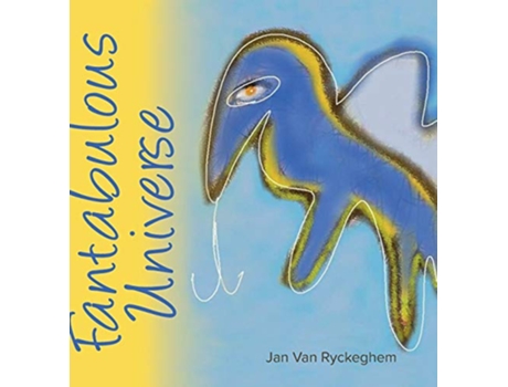 Livro Fantabulous Universe de Jan Van Ryckeghem (Inglês)