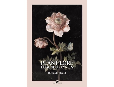 Livro Plant Lore, Legends Amp Lyrics De Richard Folkard (inglês)