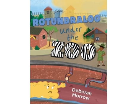 Livro ROTUNDRALOO UNDER THE ZOO de Deborah Morrow (Inglês - Capa Dura)