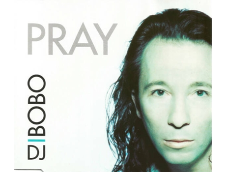 Cd Pray, Dj Bobo Eams