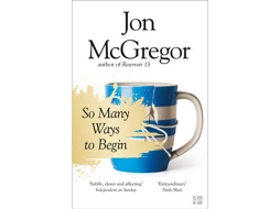 Livro So Many Ways to Begin de Jon Mcgregor (Inglês)
