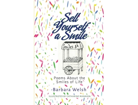Livro Sell Yourself a Smile de Barbara C Welsh (Inglês)
