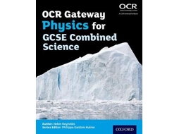 Livro OCR Gateway Physics for GCSE Combined Science Student Book de Helen Reynolds (Inglês)