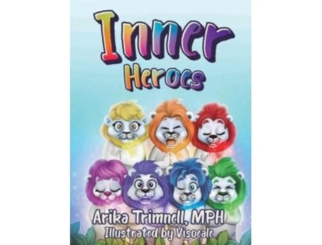 Livro Inner Heroes De Arika Trimnell (inglês)