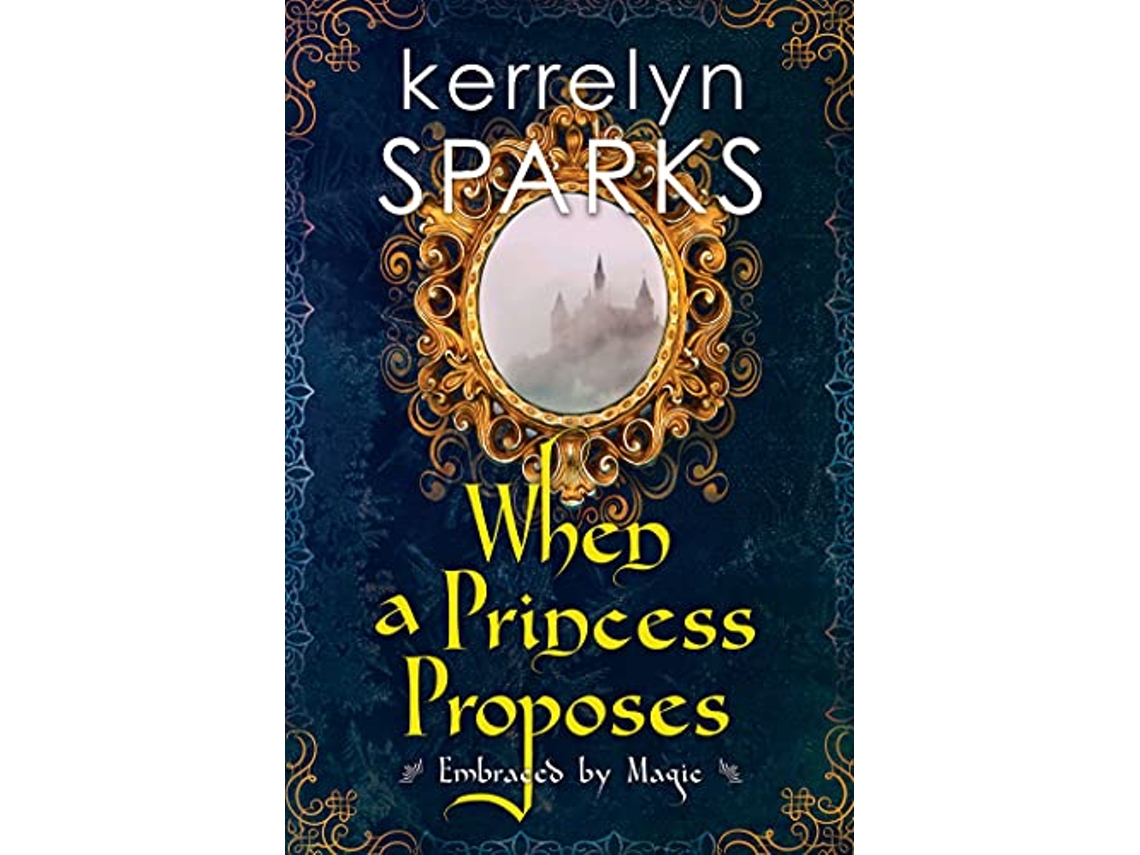 Livro When a Princess Proposes de Kerrelyn Sparks (Inglês)