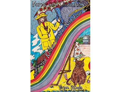 Livro Ferne and Chocolate and the Rollercoaster Rainbow DyslexiaSmart de Vivien Steels (Inglês)