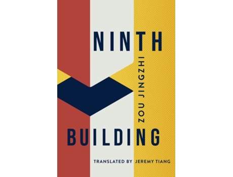 Livro Ninth Building de Zou Jingzhi (Inglês)