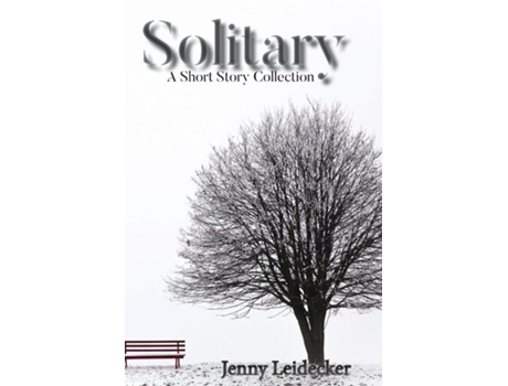Livro Solitary A Short Story Collection De Jenny Leidecker (inglês)