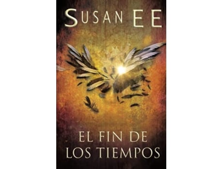 Livro fin de los tiempos de Susan Ee (Espanhol)