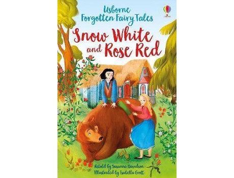 Livro Forgotten Fairy Tales: Snow White and Rose Red de Susanna Davidson, Ilustrado por Isabella Grott (Inglês)