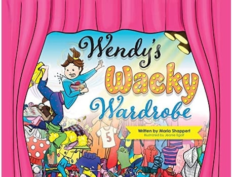 Livro Wendys Wacky Wardrobe A Tale of Temperance de Maria Shappert (Inglês)