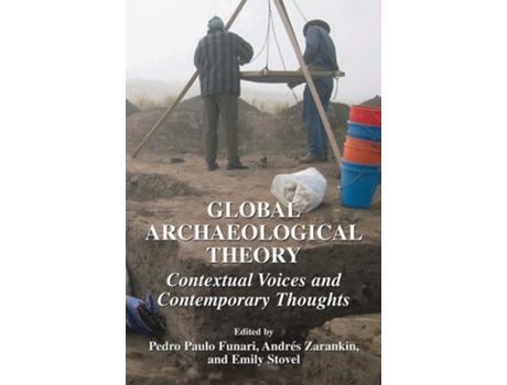 Livro Global Archaeological Theory De Kathleen S Verderber E Rudolph F Verderber (inglês)