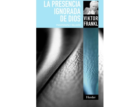 Livro La Presencia Ignorada De Dios de Viktor Emil Frankl