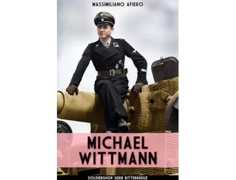Livro Michael Wittmann De Massimiliano Afiero (italiano)