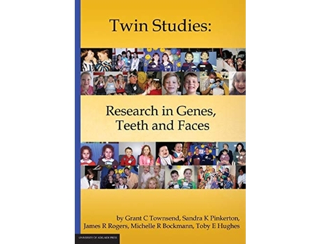 Livro Twin Studies Research In Genes, Teeth And Faces De Grant C Townsend, Sandra K Pinkerton Et Al. (inglês)