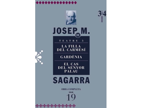 Livro La Filla Del Carmesi. Gardènia. El Cas Del Senyor Palau de Josep M. Sagarra (Catalão)