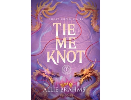 Livro Tie Me Knot de Allie Brahms (Inglês - Capa Dura)