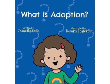 Livro What Is Adoption? For Kids! De Jeanette Yoffe (inglês)