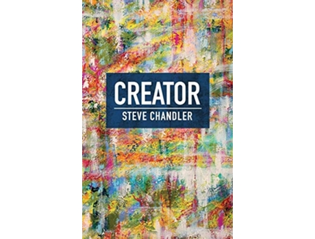 Livro Creator De Steve Chandler (inglês - Capa Dura)