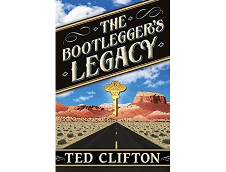 Livro The Bootleggers Legacy de Ted Clifton (Inglês)