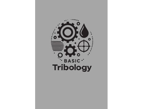 Livro Basic Tribology de Frank Penn (Inglês)