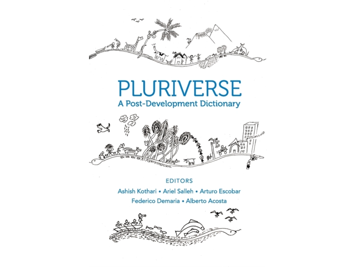 Livro Pluriverse - A Post-Development Dictionary de Ashish Kothari, Ariel Salleh et al. (Inglês)