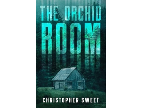 Livro The Orchid Room de Christopher Sweet (Inglês)