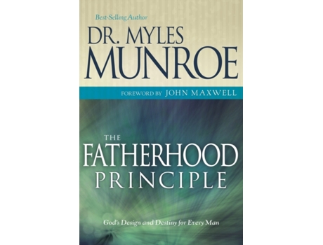 Livro the fatherhood principle de munroe myles (inglês)