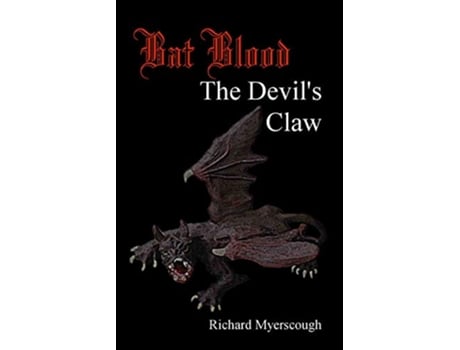 Livro Bat Blood The Devils Claw de Richard I Myerscough (Inglês)