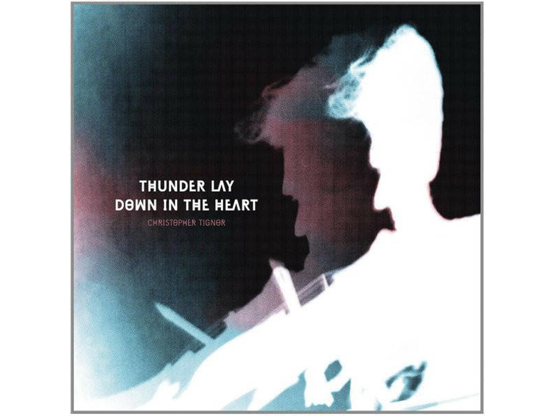 Vinil LP Christopher Tignor - Thunder Lay Down In The Heart