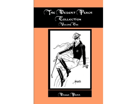 Livro The Desert Peach Collection Volume One de Donna Barr (Inglês)