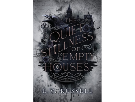 Livro The Quiet Stillness of Empty Houses de LV Russell (Inglês)