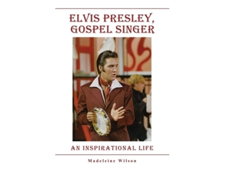 Livro Elvis Presley, Gospel Singer: An Inspirational Life de Madeleine Wilson ( Inglês )