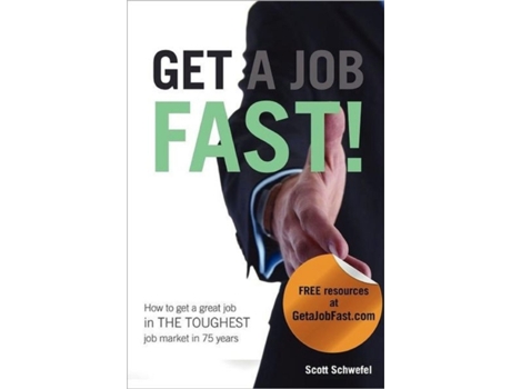 Livro Get a Job Fast Scott Schwefel (Inglês)