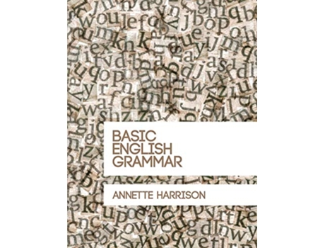 Livro Basic English Grammar de Annette Harrison (Inglês)