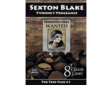 Livro Sexton Blake Yvonnes Vengeance de George Hamilton Teed e Nico Lorenzutti (Inglês)