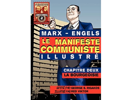 Livro Le Manifeste communiste illustré Chapitre Deux La Bourgeoisie French Edition de Karl Marx Friedrich Engels (Francês)