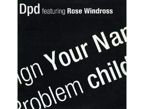 Vinil Sign Your Name / Problem Child 99 North
