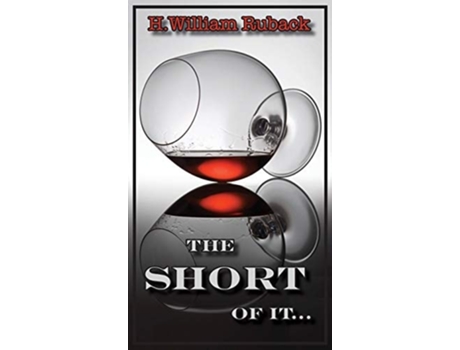 Livro The Short Of It... De H William Ruback (inglês - Capa Dura)